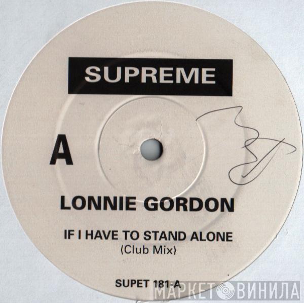 Lonnie Gordon - If I Have To Stand Alone