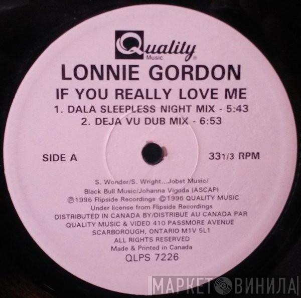  Lonnie Gordon  - If You Really Love Me