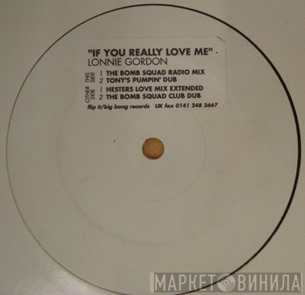  Lonnie Gordon  - If You Really Love Me