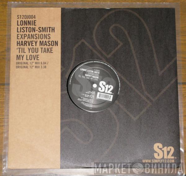 Lonnie Liston Smith, Harvey Mason - Expansions / 'Til You Take My Love