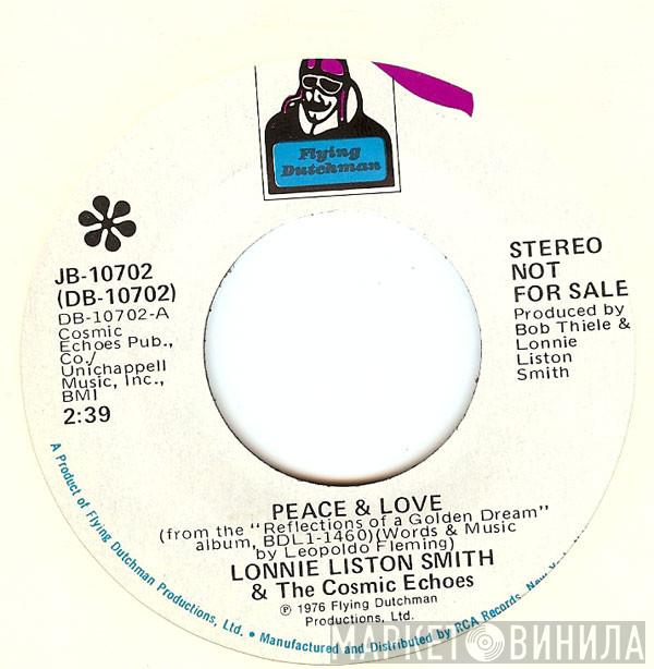 Lonnie Liston Smith And The Cosmic Echoes - Peace & Love