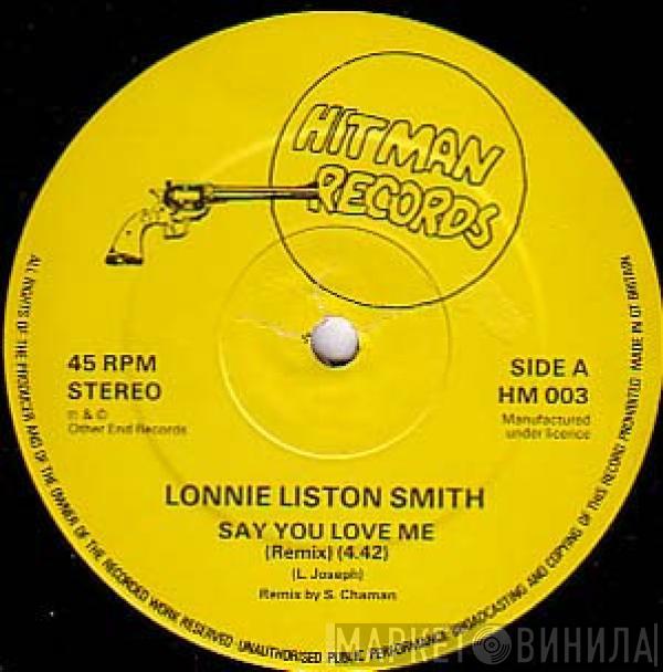 Lonnie Liston Smith - Say You Love Me