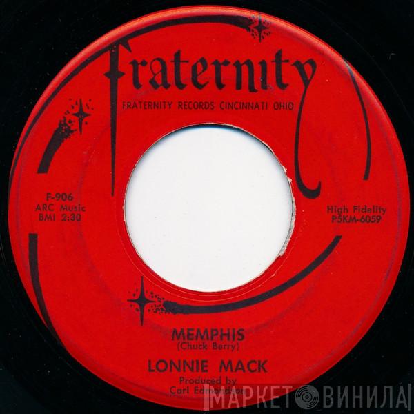 Lonnie Mack - Memphis / Down In The Dumps