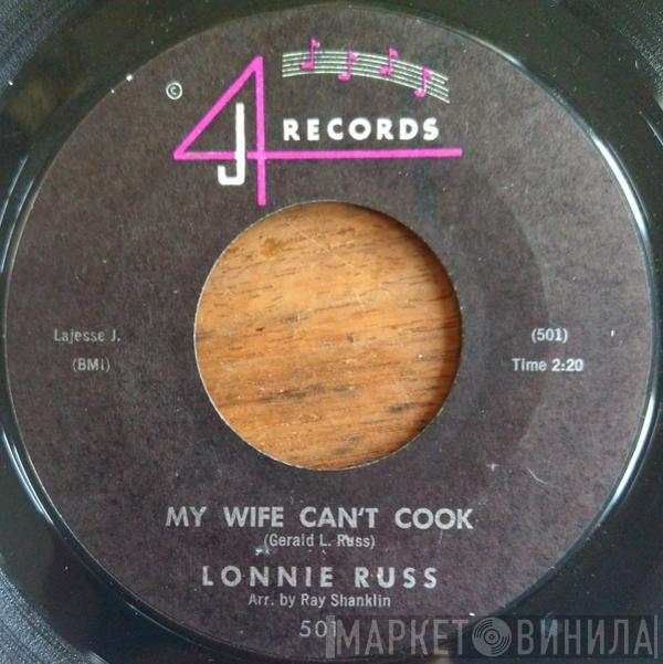 Lonnie Russ - My Wife Can't Cook / Something Old, Something New