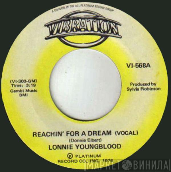 Lonnie Youngblood - Reachin' For A Dream