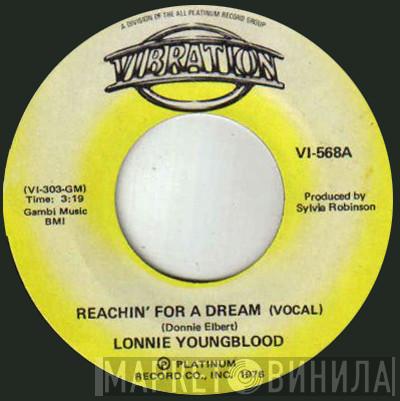 Lonnie Youngblood - Reachin' For A Dream