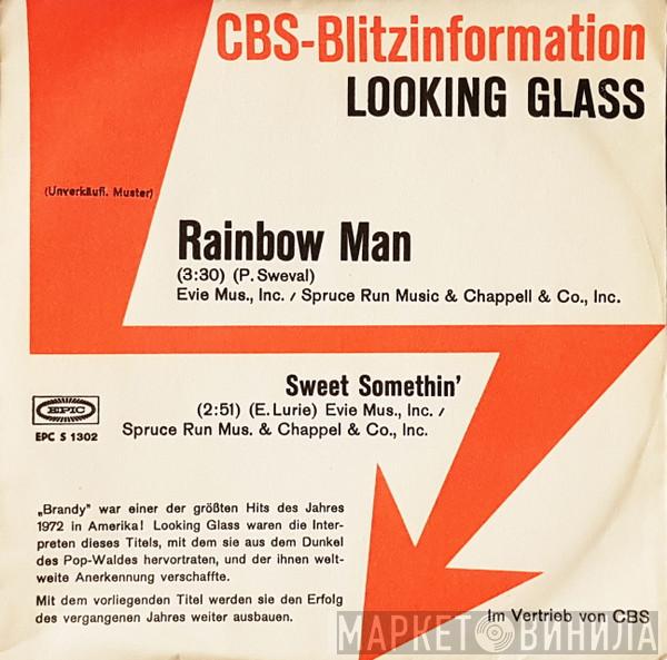 Looking Glass - Rainbow Man