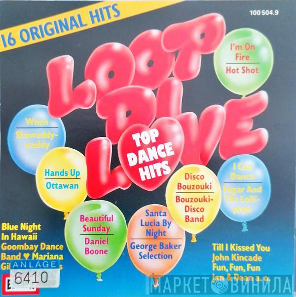  - Loop Di Love (12 Original Hits)