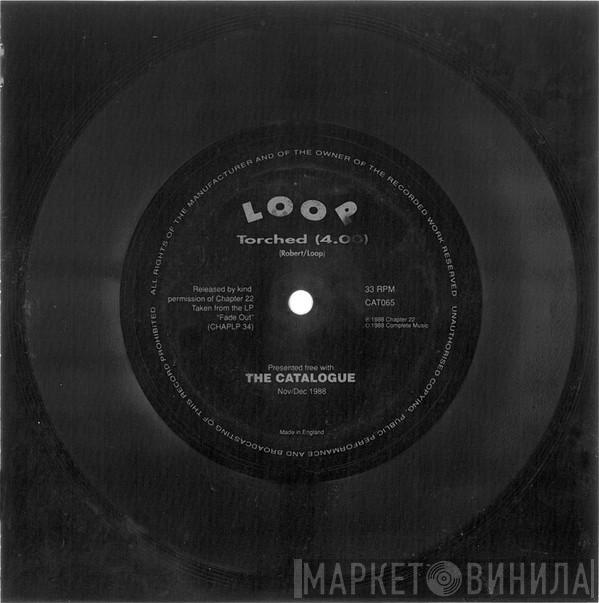 Loop  - Torched
