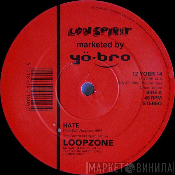 Loopzone - Hate / Les Enfants Du Paradis