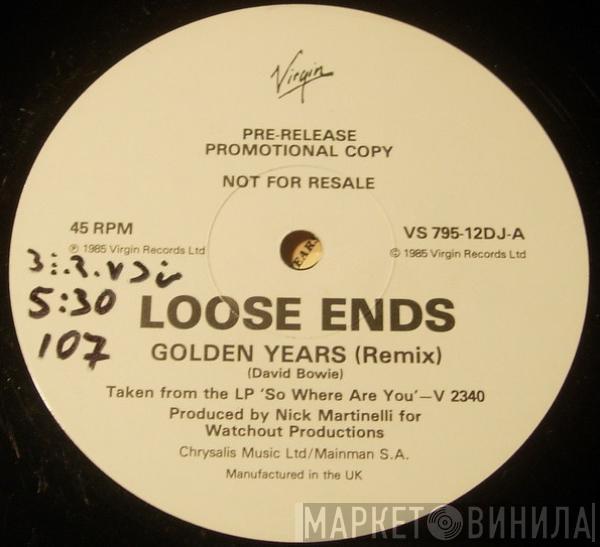 Loose Ends - Golden Years