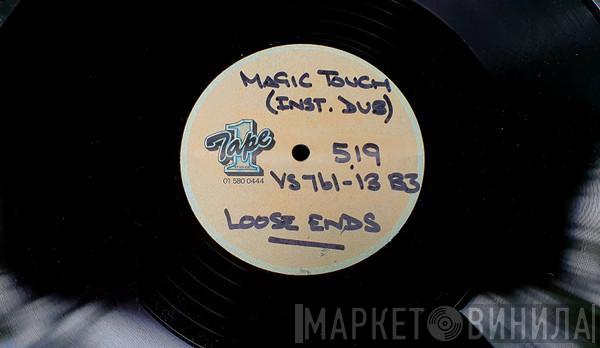 Loose Ends  - Magic Touch (Instrumental Dub)