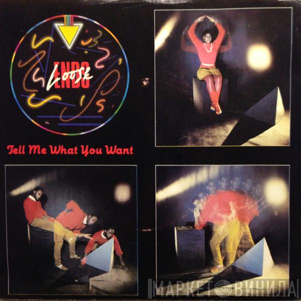  Loose Ends  - Tell Me What You Want