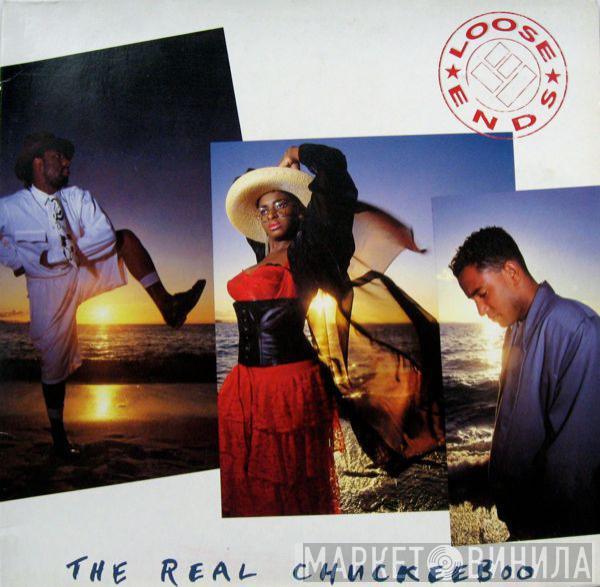 Loose Ends - The Real Chuckeeboo