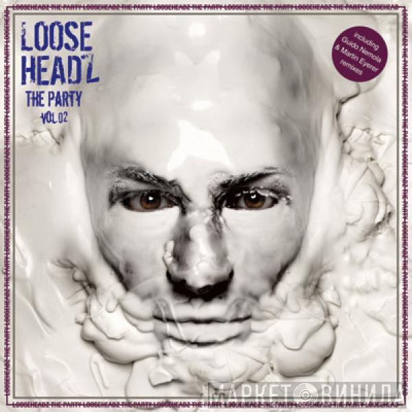Loose Headz - The Party (Vol. 2)