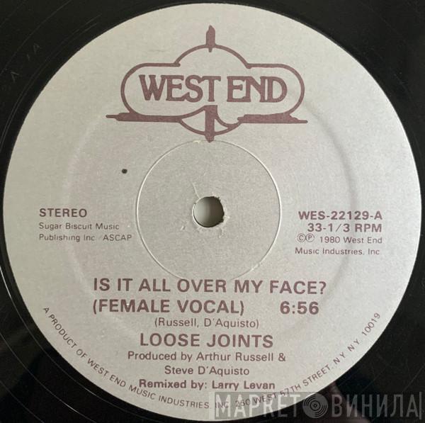Loose Joints - Is It All Over My Face?