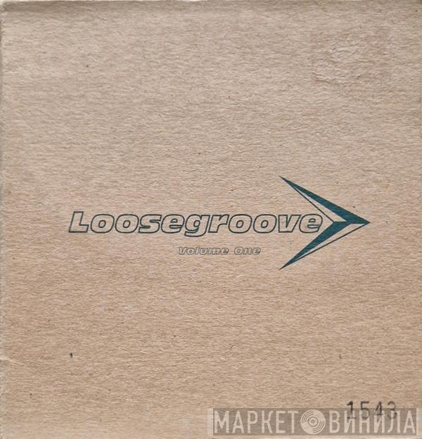  - Loosegroove Volume One
