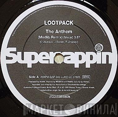  Lootpack  - The Anthem (Madlib Remix)