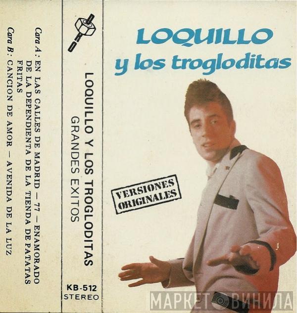 Loquillo Y Trogloditas - Grandes Exitos