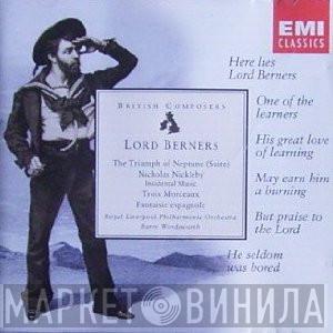 Lord Berners, Royal Liverpool Philharmonic Orchestra, Barry Wordsworth - The Triumph Of Neptune (Suite)