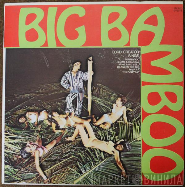 Lord Creator - Big Bamboo
