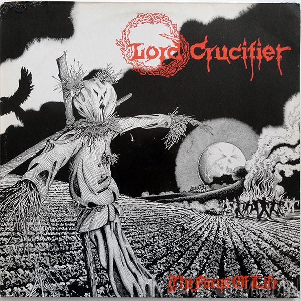 Lord Crucifier - The Focus Of Life