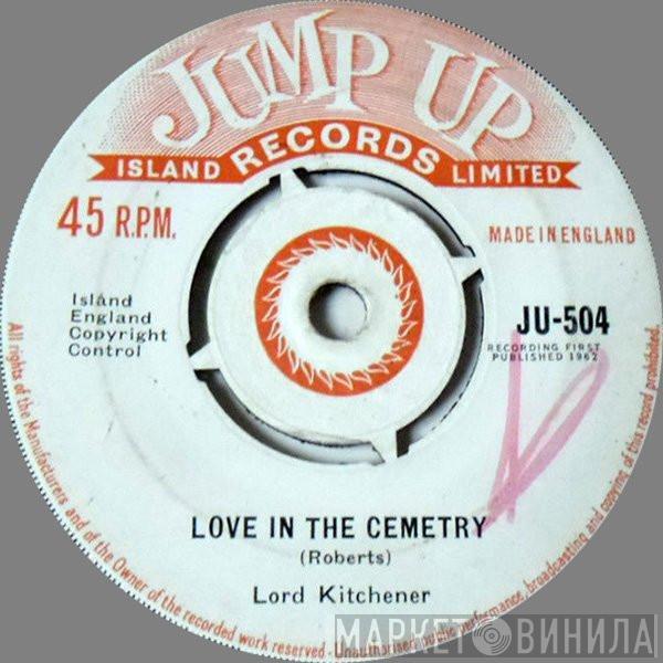 Lord Kitchener - Love In The Cemetry / Jamaica Woman