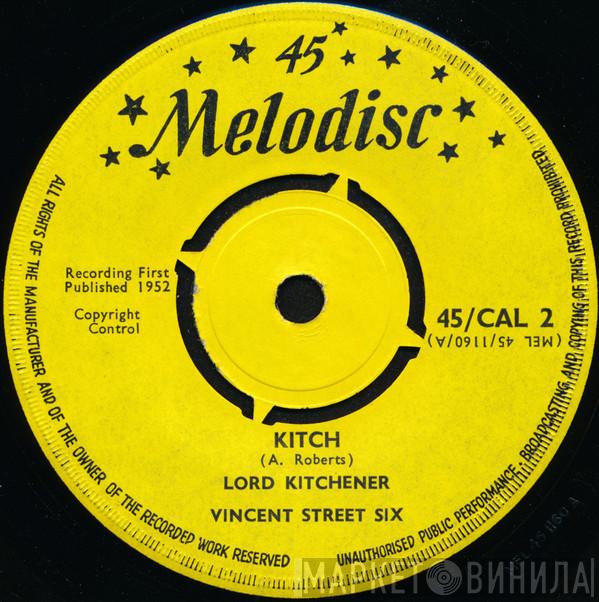 Lord Kitchener, Vincent Street Six - Kitch