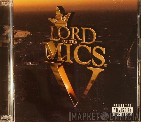  - Lord Of The Mics V