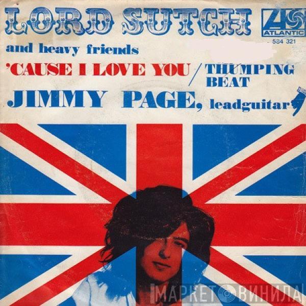 Lord Sutch And Heavy Friends, Jimmy Page - 'Cause I Love You / Thumping Beat