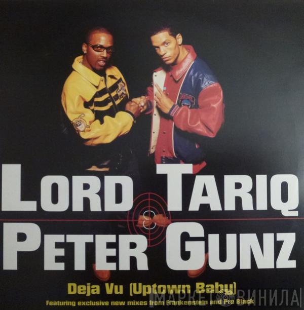 Lord Tariq & Peter Gunz - Deja Vu (Uptown Baby)