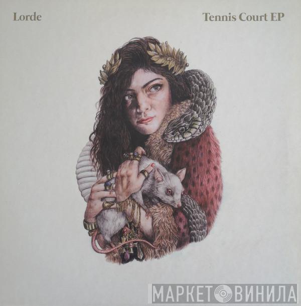 Lorde - Tennis Court EP