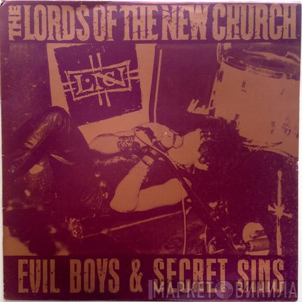Lords Of The New Church - Evil Boys & Secret Sins