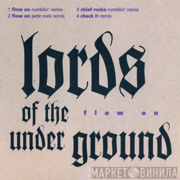 Lords Of The Underground - Flow On