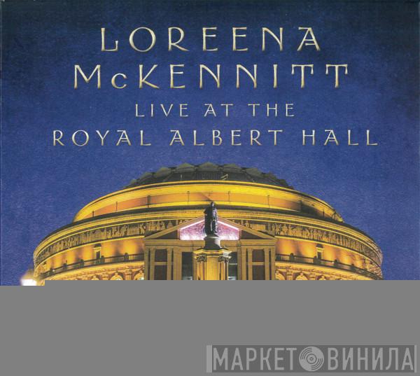 Loreena McKennitt - Live At The Royal Albert Hall