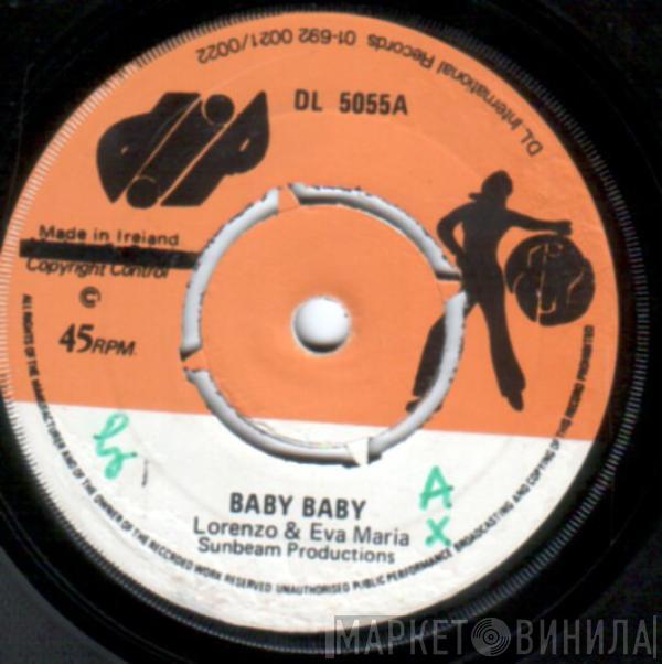 Lorenzo , Eva Maria  - Baby Baby / Think It Over