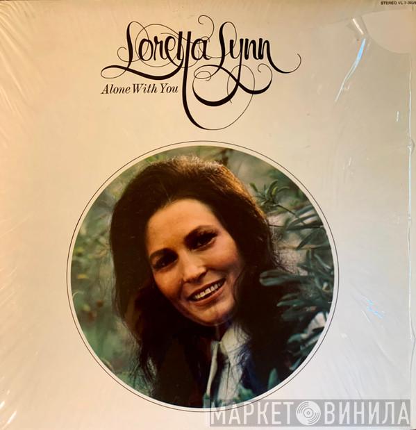  Loretta Lynn  - Alone With You