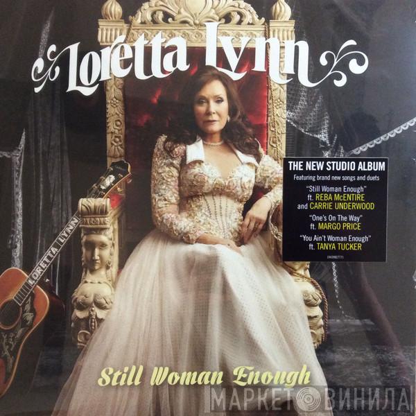Loretta Lynn - Still Woman Enough