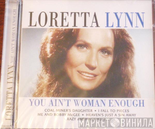 Loretta Lynn - You Ain't Woman Enough