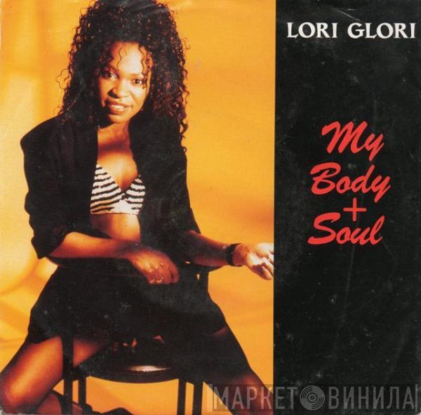 Lori Glori - My Body + Soul
