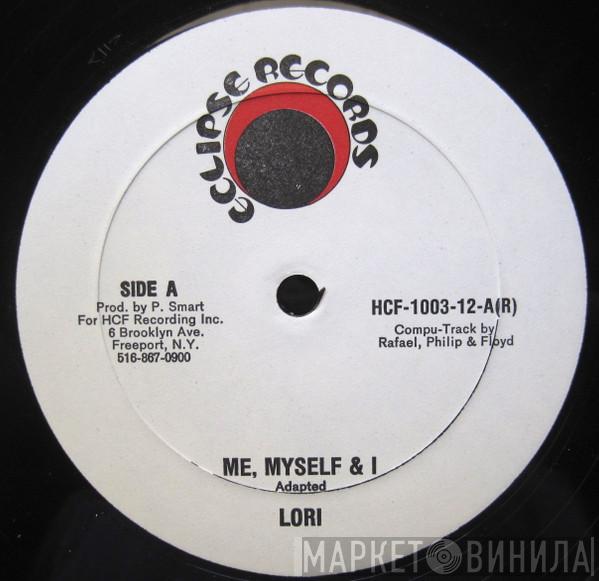 Lori  - Me Myself & I