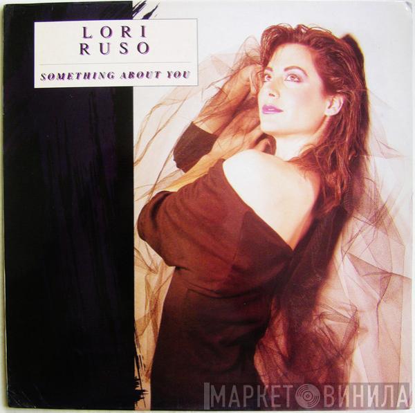 Lori Ruso - Something About You