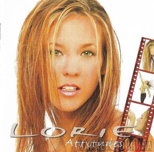  Lorie  - Attitudes