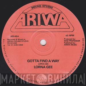 Lorna Gee - Gotta Find A Way