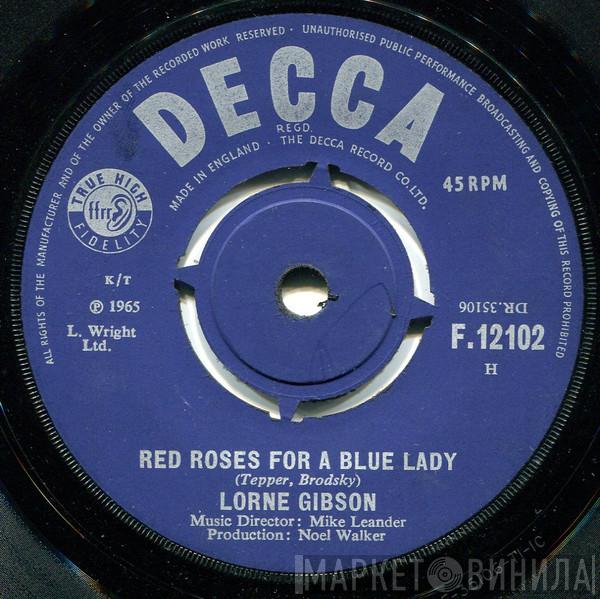 Lorne Gibson - Red Roses For A Blue Lady
