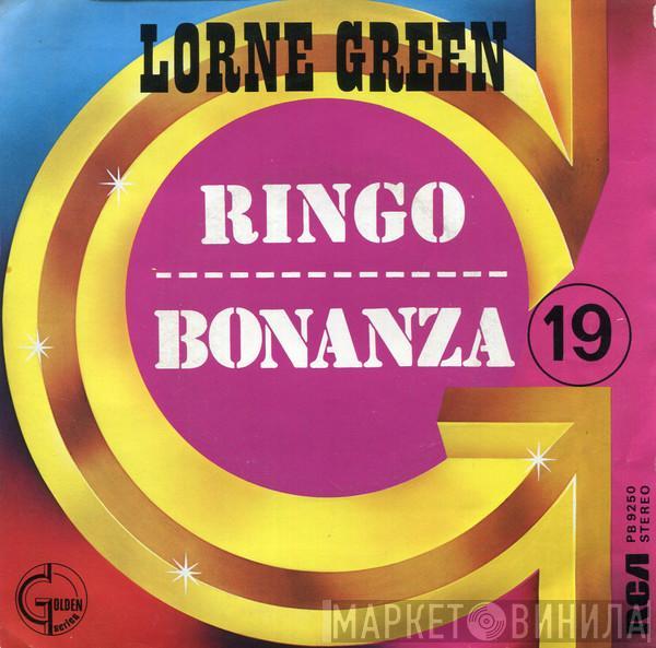  Lorne Greene  - Ringo / Bonanza