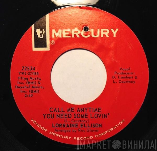 Lorraine Ellison - Call Me Anytime You Need Some Lovin'