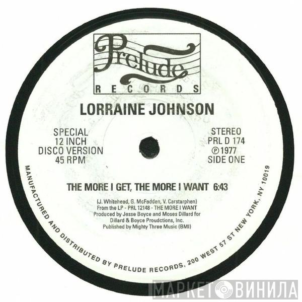 Lorraine Johnson - The More I Get, The More I Want