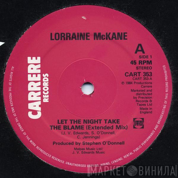 Lorraine McKane - Let The Night Take The Blame