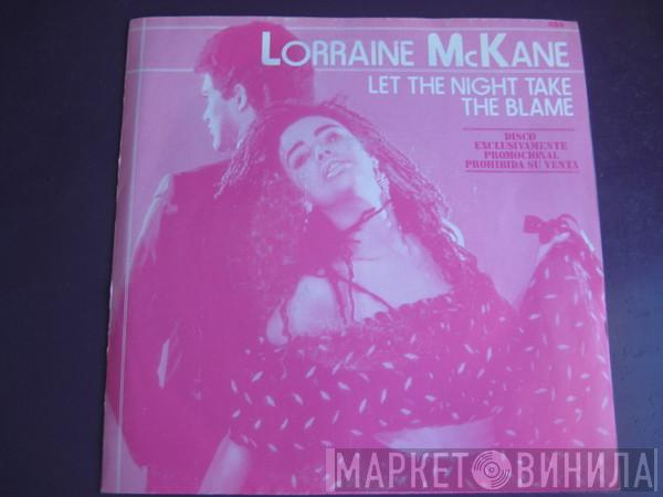 Lorraine McKane - Let The Night Take The Blame